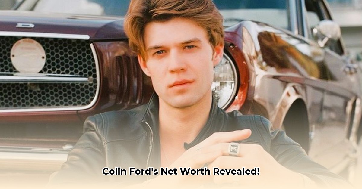 colin-ford-net-worth